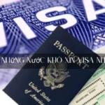 Những Nước Khó Xin Visa NhấtNhững Nước Khó Xin Visa Nhất